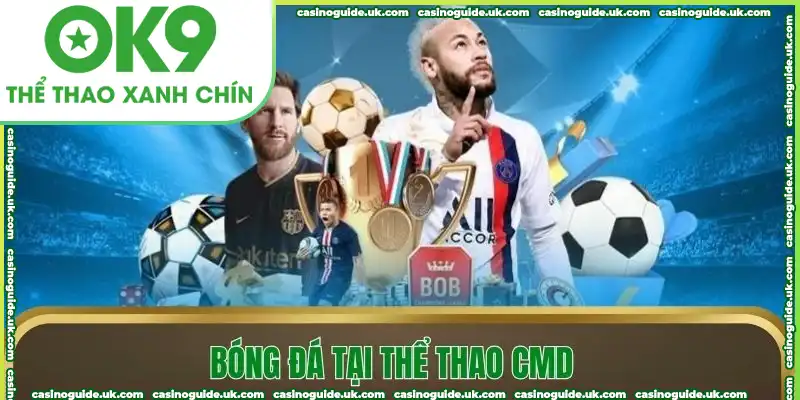Môn bóng đá tại sảnh thể thao CMD