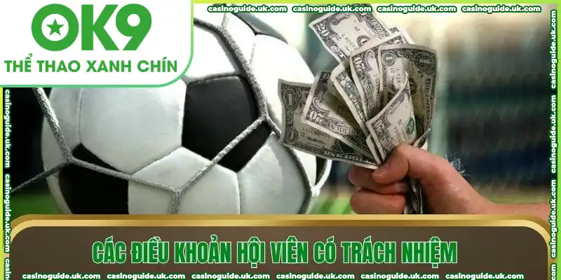 Các điều khoản hội viên có trách nhiệm