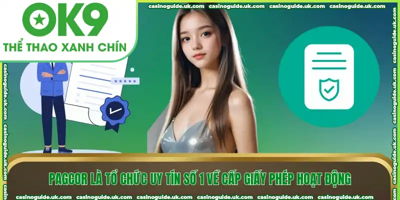 PAGCOR là tổ chức uy tín số 1 về cấp giấy phép hoạt động