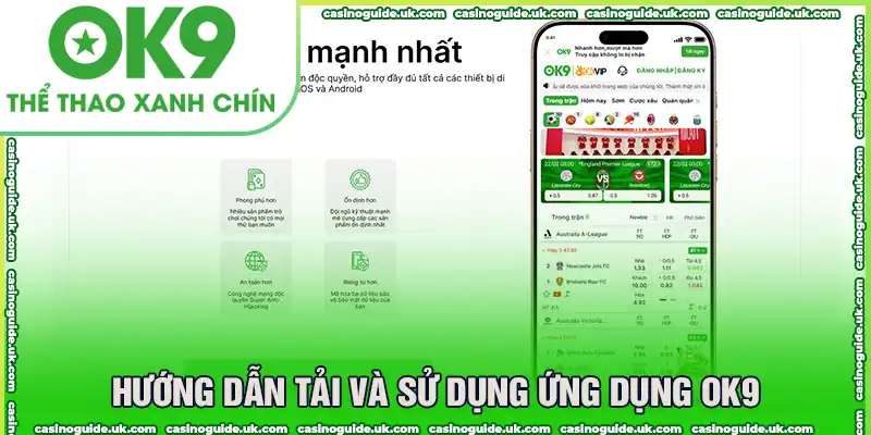 Hướng Dẫn Tải và Sử Dụng Ứng Dụng OK9