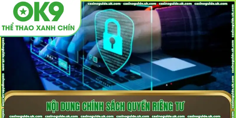 Nội dung chính sách quyền riêng tư