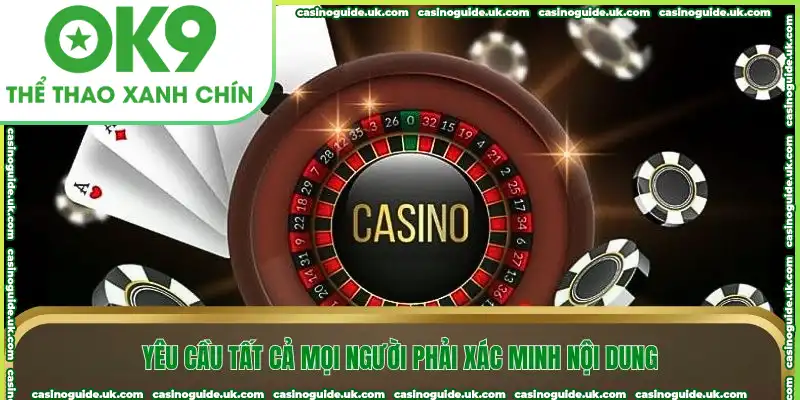 Yêu cầu tất cả mọi người phải xác minh thông tin